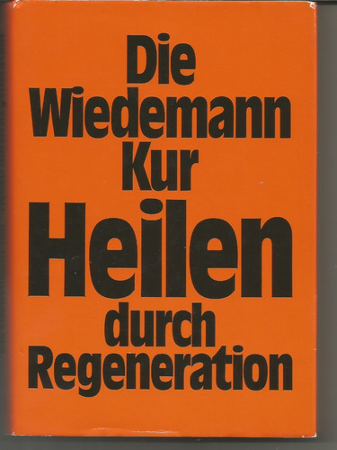 Die wiedemann kur - wiedemann, /heilen