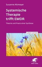 Systemische Therapie trifft EMDR (Leben Lernen, Bd.... | Buch | Zustand sehr gut