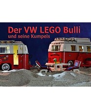 Der VW LEGO Bulli und seine Kumpels [Posterbuch DIN A3 quer]: Kultige Anhänger 