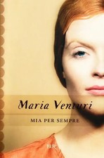 Mia per sempre - Venturi