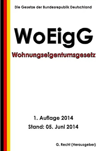 Wohnungseigentumsgesetz - ,