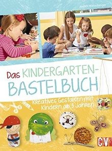 Das kindergarten bastelbuch - das, kindergarten-bastelbuch