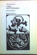 Study guide for logic and philosophy. Morse, Warner: