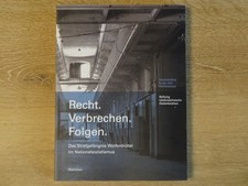 Recht. Verbrechen. Folgen: Strafgefängnis Wolfenbüttel im Nationalsozioalismus