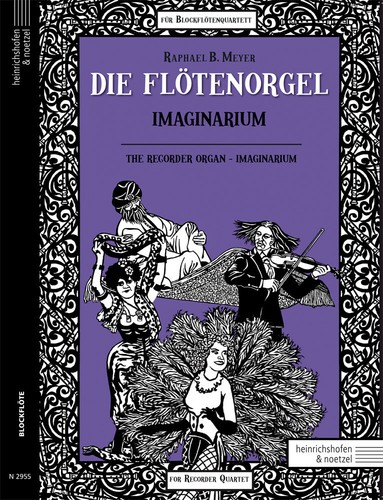 Die flötenorgel imaginarium - flötenorgel,