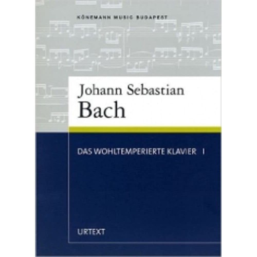 Das wohltemperierte klavier - wohltemperierte,