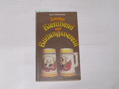 Groschopp zwischen bierabend - groschopp:,