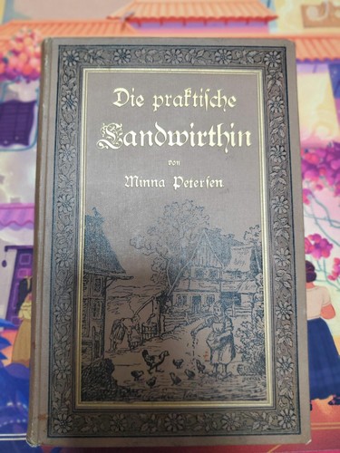 Die praktische landwirthin - praktische,