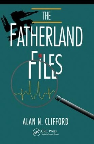 The fatherland files alan - fatherland,