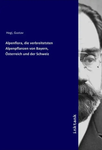Gustav hegi alpenflora die - gustav,
