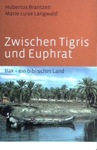 Zwischen tigris und euphrat - zwischen,