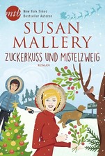 SUSAN MALLERY - Zuckerkuss und