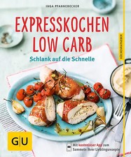 Expresskochen Low Carb ZUSTAND SEHR GUT