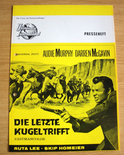Die letzte Kugel trifft Audie Murphy Original Presseheft