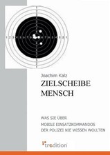 Zielscheibe Mensch: Was Sie 