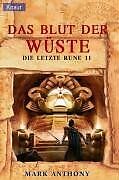 Das Blut der Wüste: Die letzte Rune 11  von Mark An... | Buch | Zustand sehr gut
