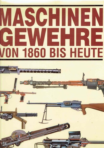 Maschinengewehre 1860 bis