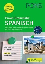 PONS Praxis-Grammatik Spanisch: Ideal zum Lernen, Ü... | Buch | Zustand sehr gut