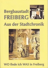 Bergbaustadt Freiberg-Aus der