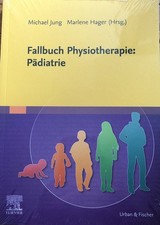 Marlene Hager Fallbuch Physiotherapie: Pädiatrie