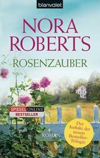 Rosenzauber von Nora Roberts