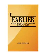 Earlier: A Revelation of the