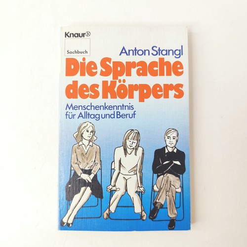 Die sprache des körpers - die,