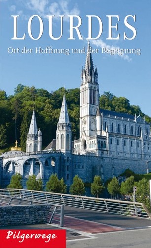 Pilgerwege lourdes irmgard - pilgerwege,