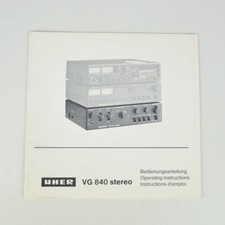 Uher VG 840 Stereo - Bedienungsanleitung - Operating Instructions - 1979