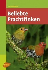 Beliebte Prachtfinken - von