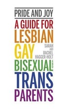 Pride and Joy: A Guide for Lesbian, Gay, Bisexual an... | Buch | Zustand wie neu