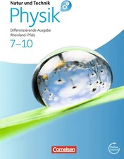Natur und Technik - Physik: Differenzierende Ausgabe - Rheinland-Pfalz - 7.-10.
