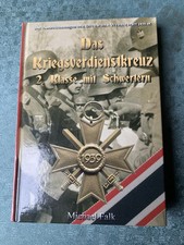 MICHAEL FALK - Das Kriegsverdienstkreuz 2. Klasse mit Schwertern 1. Auflage 2012