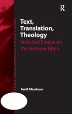 Text, Translation, Theology: Selected Essays on the Hebrew Bible Buch Routledge