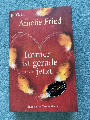Immer ist gerade jetzt - , von