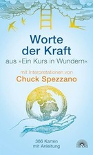 Worte der Kraft: aus "Ein Kurs