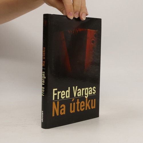 úteku fred vargas - na,