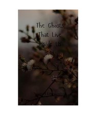 The Ghosts That Live Inside Us, Kensington, Samuel