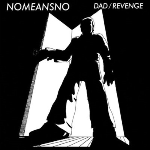 Nomeansno dad revenge - dad/revenge, (vinyl)