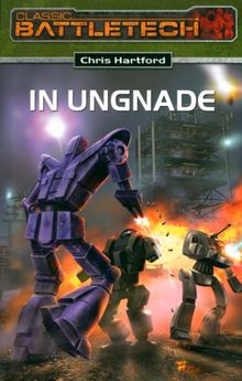 Ungnade battletech roman - in, ungnade: