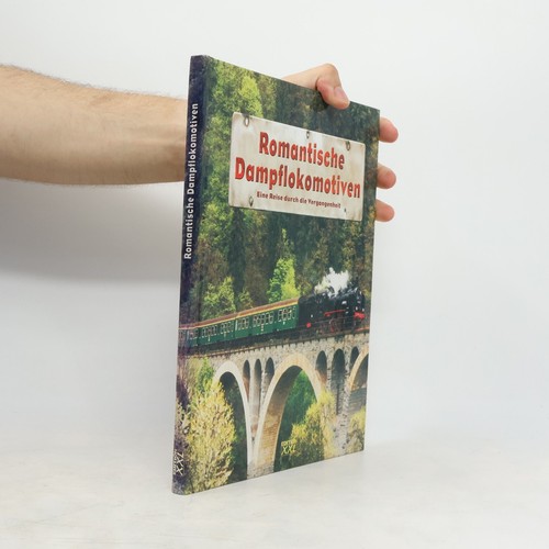Romantische dampflokomotiven - romantische, dampflokomotiven 