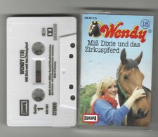 MC Hörspiel - WENDY Folge 18 Miß Dixie und das Zirkuspferd 90er Jahre - EUROPA