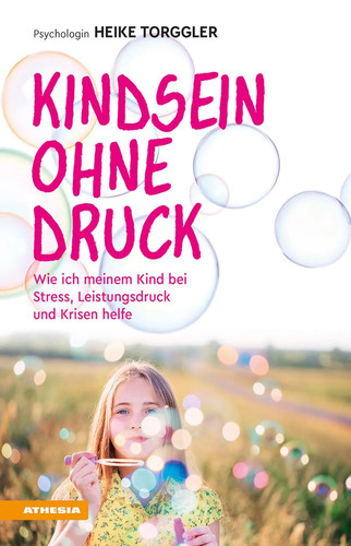Kindsein ohne druck heike - kindsein,