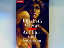 Auf Ehre und Gewissen George, Elizabeth: