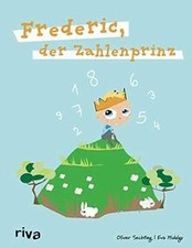 Frederic, der Zahlenprinz: Ein Bilderbuch über Ängste un... | Buch | Zustand gut