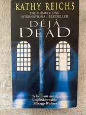 Kathy Reichs Déjà Dead
