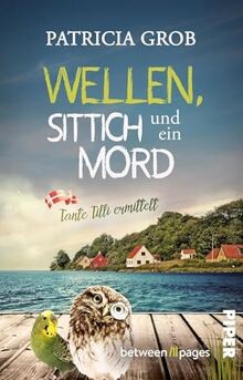 Wellen sittich und ein - sittich, mord