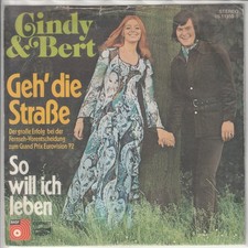 Cindy & Bert – Geh´ die Straße – So will ich leben – BASF Cornet - © 1972 – 7“
