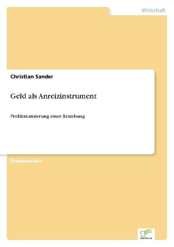 Geld als anreizinstrument - geld,