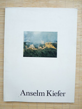 Anselm Kiefer. Verbrennen, Verholzen, Versenken, Versanden. Kiefer, Anselm: